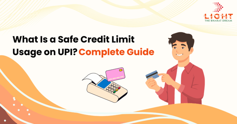 What Is a Safe Credit Limit Usage on UPI?