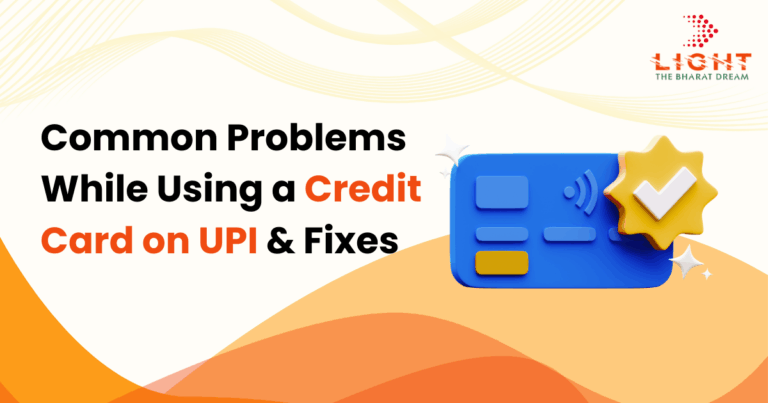 Problems While Using a Credit Card on UPI