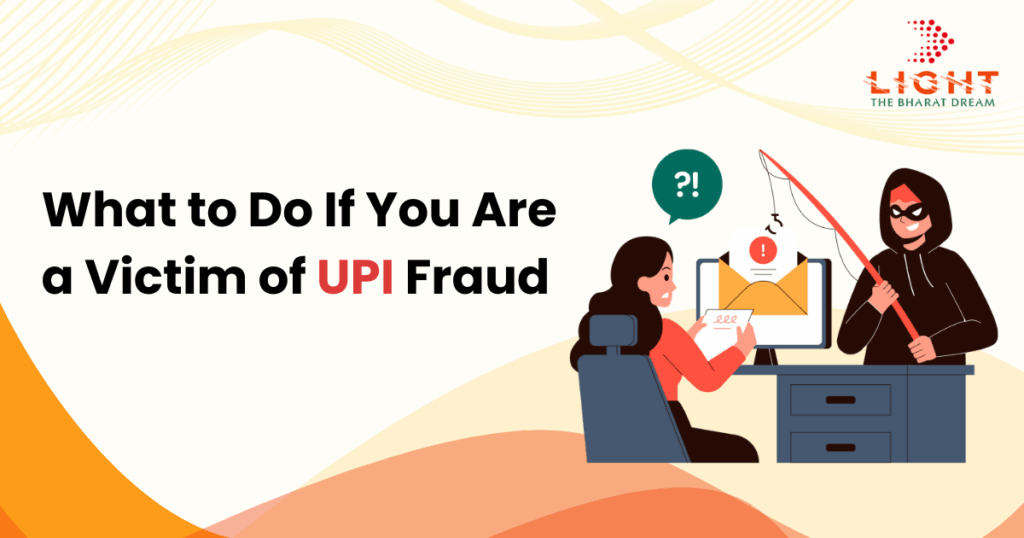 What to Do If You Are a Victim of UPI Fraud