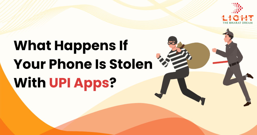 What happens if the phone is stolen with the UPI apps